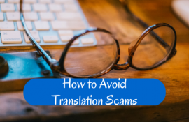 Translation Scams: Tips for Avoiding Them and Protecting Your Identity
