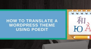 How to Translate a WordPress Theme using Poedit